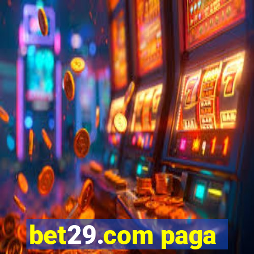 bet29.com paga